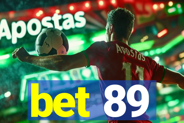 bet 89